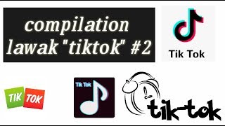 TikTok lawak part #2