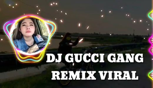 DJ GUCCI GANG VIRAL TIKTOK SMA AMURANG