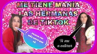 (ESTA NIÑA ME TIENE MANÍA)”las hermanas de tiktok”