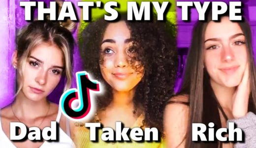 “THATS MY TYPE” TikTok GIRLS EDITION 🔥❤️