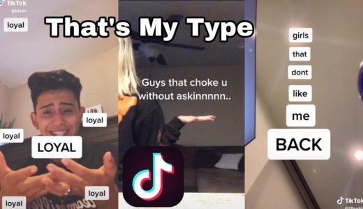 That’s My Type TikTok Compilation