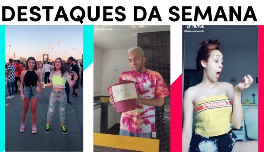 Os que mais se destacaram nesta semana! | TikTok Brasil