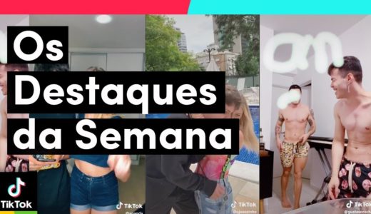 Os DESTAQUES DA SEMANA estão incríveis! | TikTok Brasil