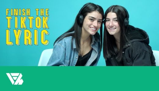 Charli and Dixie D’Amelio | Finish the TikTok Lyric