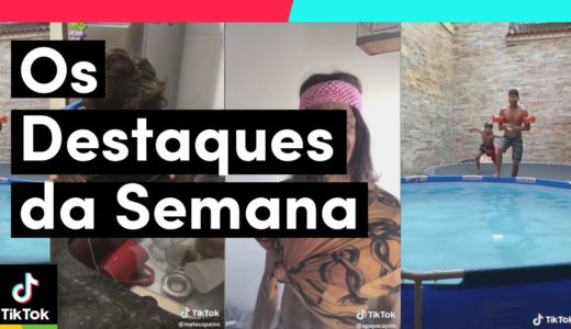 Os DESTAQUES DESSA SEMANA estão demais! | TikTok Brasil