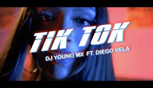 TIK TOK - DJ YOUNG  X DIEGO VELA