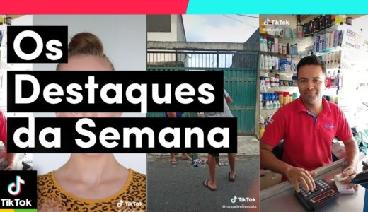 Os DESTAQUES DA SEMANA estão incríveis! | TikTok Brasil