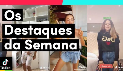 Os DESTAQUES DA SEMANA estão bombando! | TikTok Brasil