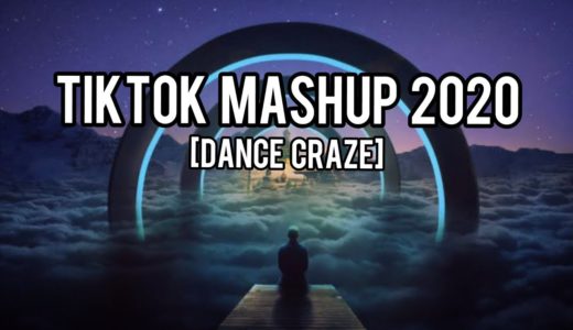 TIKTOK MASHUP 2020 [Dance Craze]