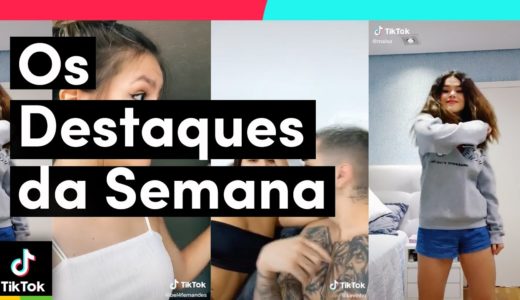 Os DESTAQUES DA SEMANA estão incríveis! | TikTok Brasil