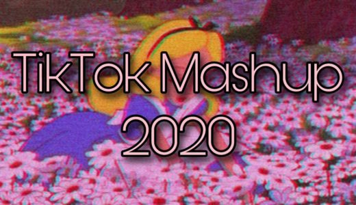 🤖TikTok Mashup🤖 2020 **not clean**!