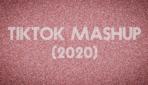 TikTok Mashup 2020 🌸 (not clean)