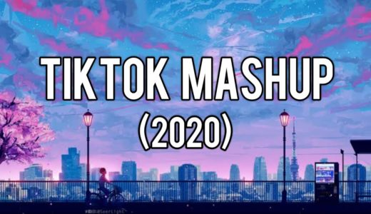 TikTok Mashup 2020 🌸 (not clean)