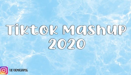 TIKTOK MASHUP July 2020 (Not Clean)💙