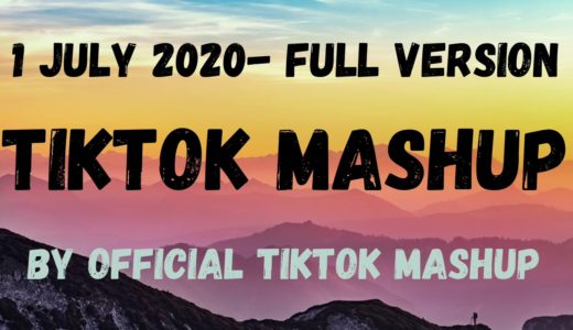 Tiktok Mashup 1 JULY 2020- FULL VERSION (Morning, Evening & Midnight) 😍