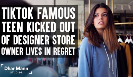 TikTok Famous Teen Kicked Out Of Designer Store, Owner Lives In Regret | Dhar Mann