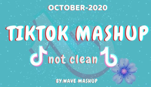 Tiktok Mashup 2020 October💪🎁not clean💪🎁