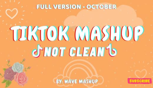 Tiktok Mashup 2020 October🍓not clean🍓