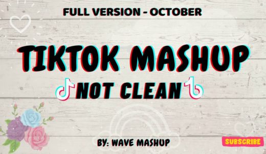 Tiktok Mashup 2020 October🍓not clean🍓