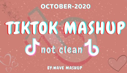 Tiktok Mashup 2020 October⛑️🐷not clean⛑️🐷