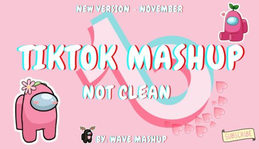 Tiktok Mashup 2020 November 💣🔫not clean💣🔫