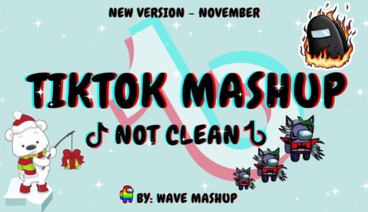 Tiktok Mashup 2020 November 🐝🐲not clean🐝🐲