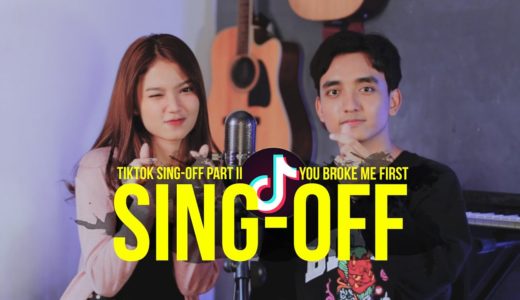 SING-OFF TIKTOK SONGS Part II (You Broke Me First, De Yang Gatal Gatal Sa) vs Mirriam Eka