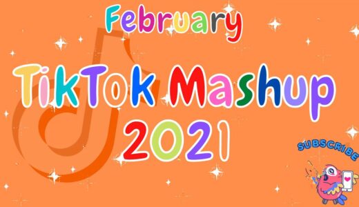 TikTok Mashup 2021 February 💌💟Not Clean💌💟