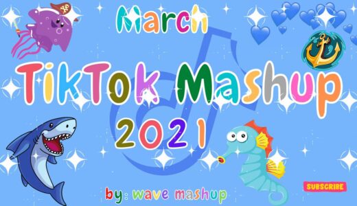 TikTok Mashup 2021 March 💙🐳Not Clean💙🐳