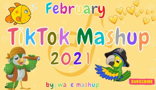 TikTok Mashup 2021 February 🐤🐌Not Clean🐤🐌