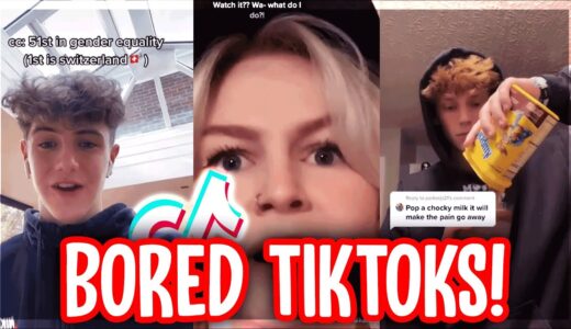 TikToks to watch when you’re bored 2021