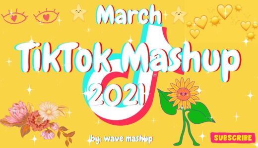 TikTok Mashup 2021 March ️🏆🍡Not Clean️🏆🍡