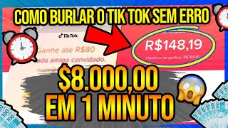 🤑[FUNCIONA] Como Burlar o TikTok e Ganhar R$8 MIL REAIS em 1 Min VIA PIX/ Ganhar Dinheiro no TikTok