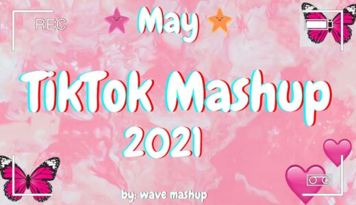 TikTok Mashup 2021 May 💖🐷Not Clean💖🐷