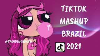 TIKTOK MASHUP BRAZIL 2021🇧🇷 (MÙSICAS TIK TOK) DANCE SE SOUBER