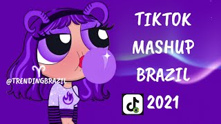 TIKTOK MASHUP BRAZIL 2021🇧🇷 (MÙSICAS TIK TOK) DANCE SE SOUBER