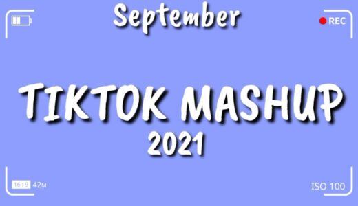 TikTok Mashup September 2021 💙💙 (Not Clean) 💙💙