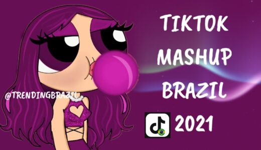 TIKTOK MASHUP BRAZIL 2021🇧🇷 (MÙSICAS TIK TOK) DANCE SE SOUBER