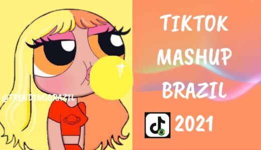 TIKTOK MASHUP BRAZIL 2021🇧🇷 (MÙSICAS TIK TOK) DANCE SE SOUBER