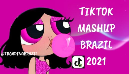 TIKTOK MASHUP BRAZIL 2021🇧🇷 (MÙSICAS TIK TOK) DANCE SE SOUBER