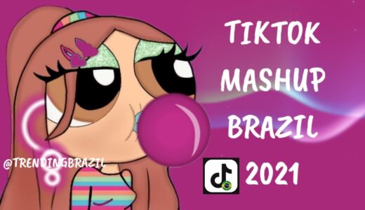 TIKTOK MASHUP BRAZIL 2021🇧🇷 (MÙSICAS TIK TOK) DANCE SE SOUBER