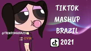 TIKTOK MASHUP BRAZIL 2021🇧🇷 (MÙSICAS TIK TOK) DANCE SE SOUBER