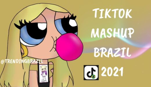 TIKTOK MASHUP BRAZIL 2021🇧🇷 (MÙSICAS TIK TOK) DANCE SE SOUBER