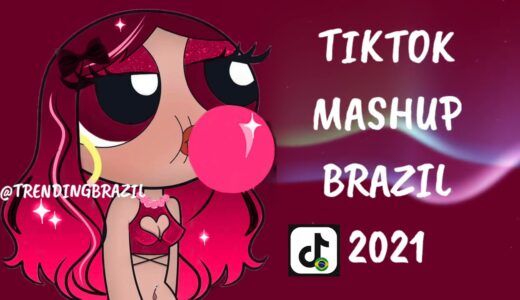 TIKTOK MASHUP BRAZIL 2021🇧🇷 (MÙSICAS TIK TOK) DANCE SE SOUBER