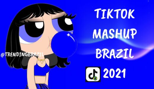 TIKTOK MASHUP BRAZIL 2021🇧🇷 (MÙSICAS TIK TOK) DANCE SE SOUBER