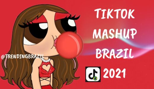 TIKTOK MASHUP BRAZIL 2021🇧🇷 (MÙSICAS TIK TOK) DANCE SE SOUBER