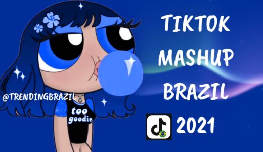 TIKTOK MASHUP BRAZIL 2021🇧🇷 (MÙSICAS TIK TOK) DANCE SE SOUBER