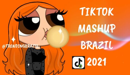 TIKTOK MASHUP BRAZIL 2021🇧🇷 (MÙSICAS TIK TOK) DANCE SE SOUBER