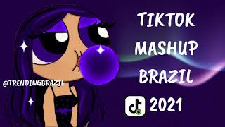 TIKTOK MASHUP BRAZIL 2021🇧🇷 (MÙSICAS TIK TOK) DANCE SE SOUBER