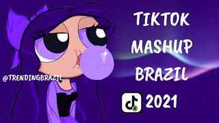 TIKTOK MASHUP BRAZIL 2021🇧🇷 (MÙSICAS TIK TOK) DANCE SE SOUBER